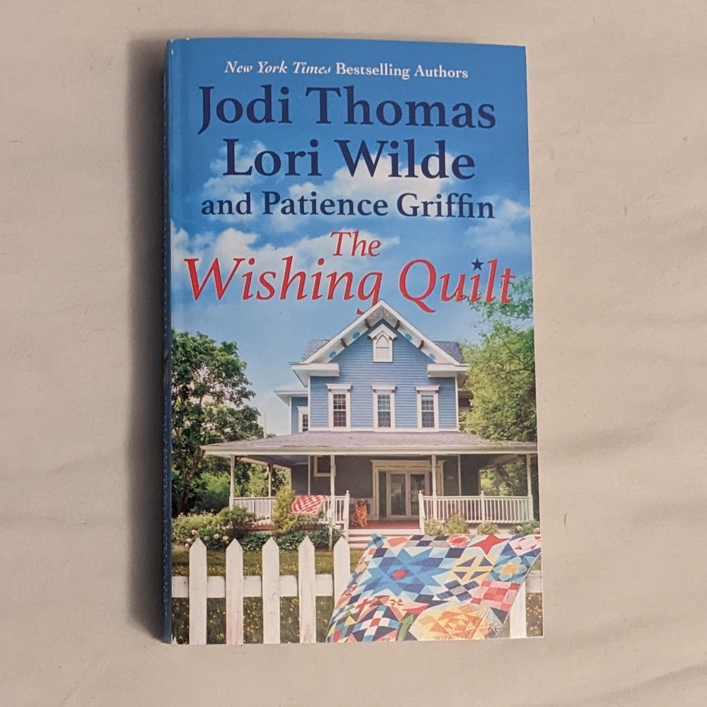 💥 The Wishing Quilt by Jodi Thomas, Lori Wilde, and Patience Griffin